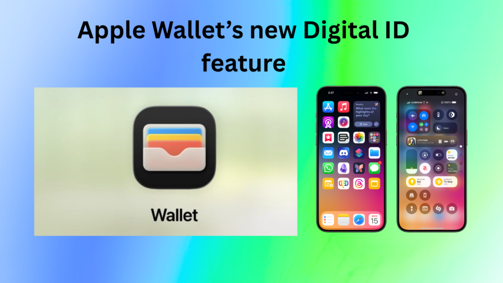 Apple Wallet’s new Digital ID feature